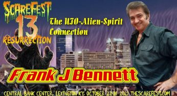 Frank J Bennett: The UFO-Alien-Spirit Connection