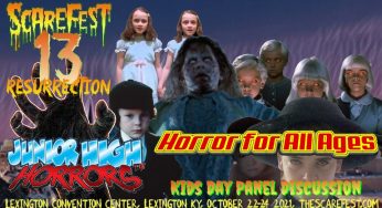 Horror for All Ages Panel Discussion Added for Kids Day at The Scarefest
